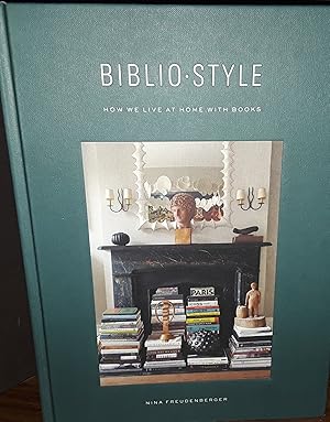 Bibliostyle: How We Live At Home With Books // FIRST EDITION //