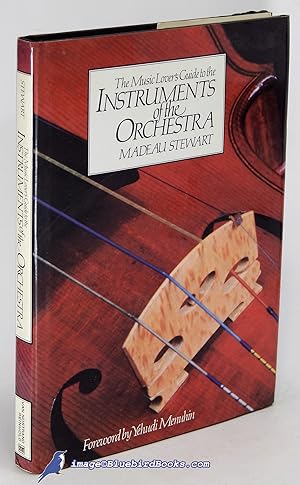 The Music Lover's Guide to Instruments of the Orchestra