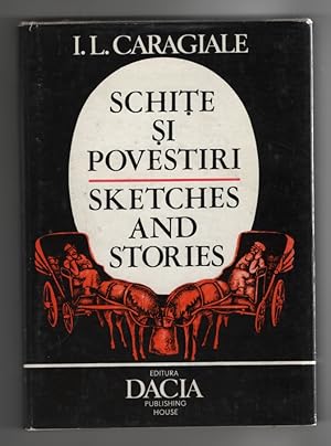 Schite Si Povestiri = Sketches and Stories