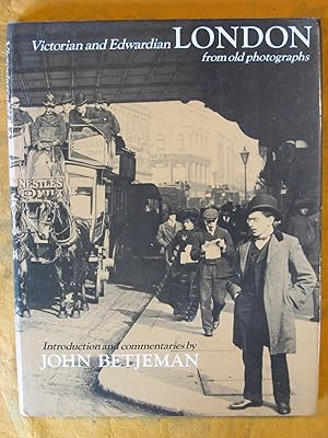 Victorian and Edwardian London from Old Photographs;