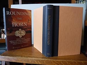 Rounding The Horn: Being The Story Of Williwaws And Windjammers, Drake, Darwin, Murdered Missiona...