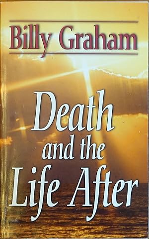 Death and the Life After