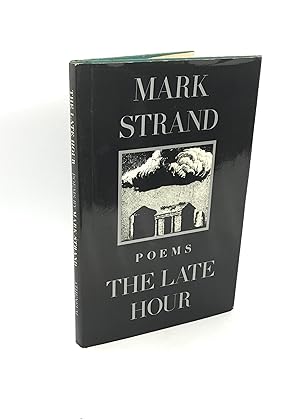The Late Hour: Poems (Signed First Edition)