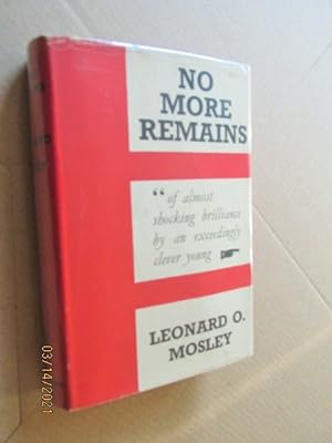 No More Remains Signed First Edition Hardback in Original Dustjacket