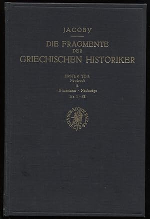 Die Fragmente Der Griechischen Historiker . Erster Teil. Genealogie Und Mythographie, "a" Komment...