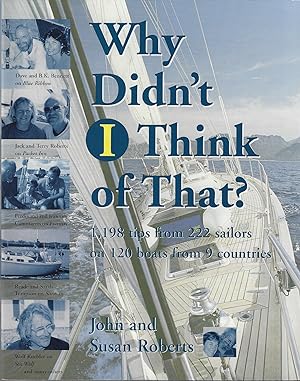 Why Didn't I Think of That?: 1,198 Tips from 222 Sailors on 120 Boats from 9 Countries