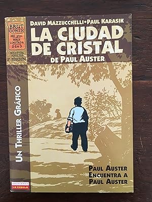 La Ciudad de Cristal de Paul Auster Paul Auster Encuentra a Paul Auster
