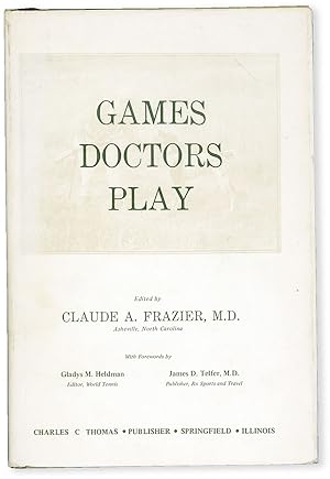 Games Doctors Play