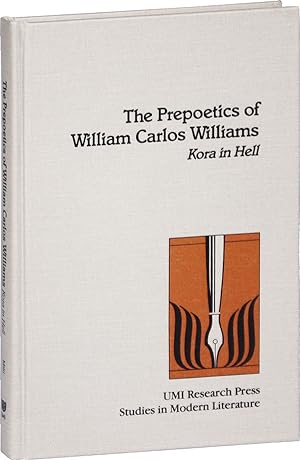 The Prepoetics of William Carlos Williams: Kora in Hell