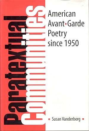 Paratextual Communities: American Avant-Garde Poetry Since 1950