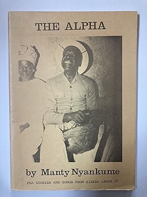 The Alpha : a Kuranko story [Stories and songs from Sierra Leone, 37.]