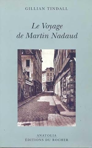 LE VOYAGE DE DE MARTIN NADAUD