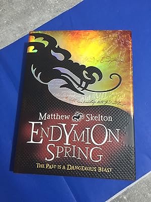 Endymion Spring (UK HB 1/1 Signed and "Red Dragon" stamped by the Author - A beautiful Book (Amaz...
