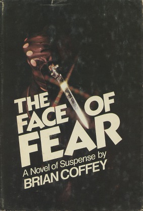 The Face Of Fear: A Novel of Suspense