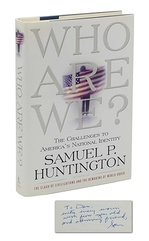 Who Are We?: The Challenges to America's National Identity