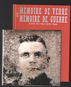 Mémoire de Verre. Mémoire de Guerre . Centenaire