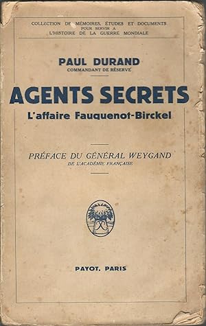 AGENTS SECRETS - Laffaire Faquenot-Birckel