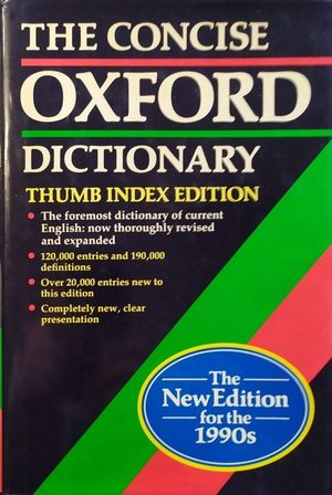 THE CONCISE OXFORD DICTIONARY - THUMB INDEX EDITION