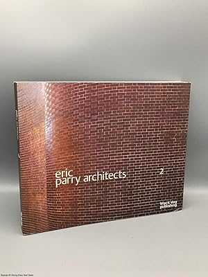 Eric Parry Architects: Volume 2 (Signed by Eric Parry)