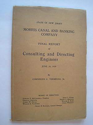 State of New Jersey, Morris Canal and Banking Company, Final Report of Consulting and Directing E...