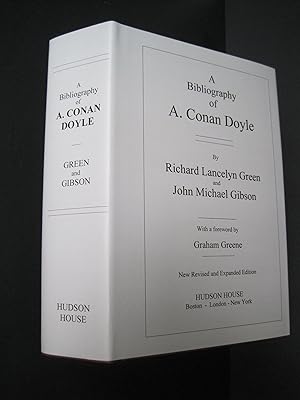 A Bibliography of A. Conan Doyle : New Revised and Expanded Edition with Addenda and Corrigenda [...