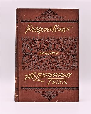 THE TRAGEDY OF PUDD'NHEAD WILSON and THE COMEDY [OF] THOSE EXTRAORDINARY TWINS