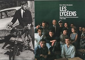 Les lycées : Mémoires d'élèves et de professeurs (1800-1980)