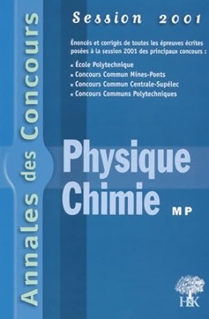 Annales physique et chimie MP 2001 - Collectif