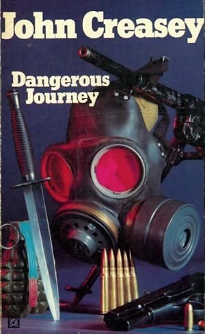 Dangerous journey - John Creasey