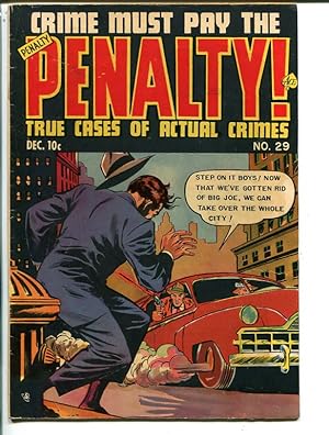 CRIME MUST PAY THE PENALTY-#29-1952-VIOLENT DEATH-PRE CODE-CRIME-fine
