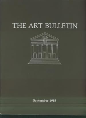 THE ART BULLETIN: September 1988; v. LXX, No. 3