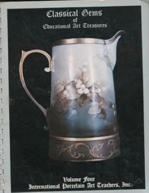 CLASSICAL GEMS OF EDUCATIONAL ART TREASURES; VOLUME FOUR