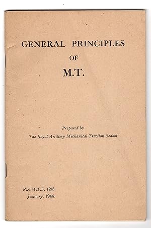 GENERAL PRINCIPLES OF M. T. ( MECHANICAL TRACTION) 1944