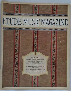 The Etude Music Magazine: July 1922, volume XL, No.7