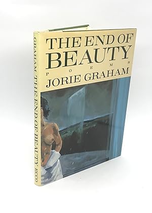 The End of Beauty (Signed First Edition)