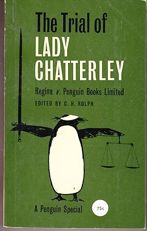 The Trial of Lady Chatterley: Regina V. Penguin Books Limited