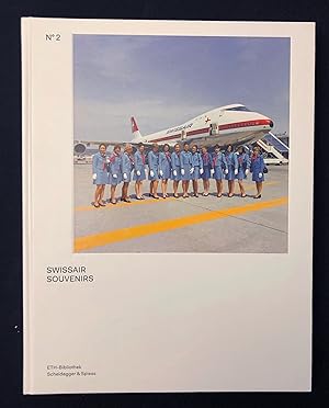 Swissair Souvenirs No. 2 Das Fotoarchiv der Swissair. The Swissair Photo Archive