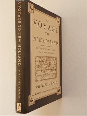 A Voyage to New Holland - the English Voyage of Discovery to the South Seas in 1699