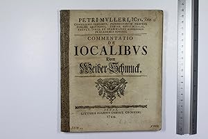 Commentario de iocalibus [ jocalibus ] vom Weiber-Schmuck