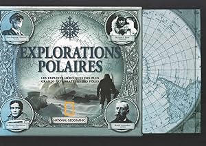 Explorations polaires : Les exploits héroïques des plus grands explorateurs des pôles