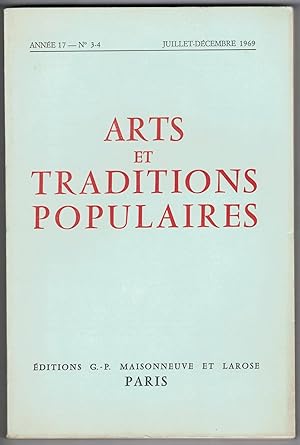 Arts et Traditions populaires année 17, n° 3-4, juillet - décembre 1969.