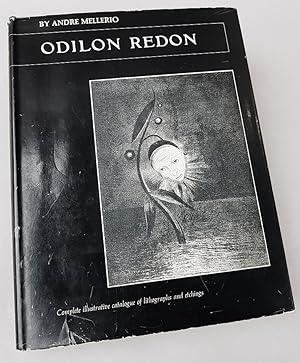 Odilon Redon. Complete illustrative catalogue of lithographs and etchings.