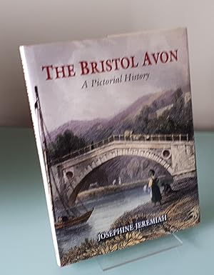 The Bristol Avon: A Pictorial History