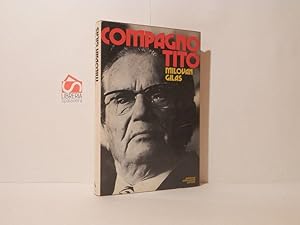 Compagno Tito. Una biografia critica