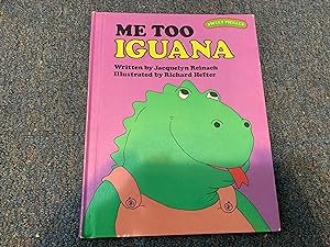 Me Too, Iguana (Sweet Pickles Series)