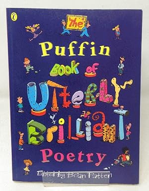 The Puffin Book of Utterly Brilliant Poetry (Puffin Poetry)
