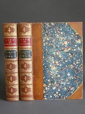 Life of Voltaire [complete in two volumes]