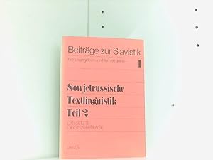 Sowjetrussische Textlinguistik: Teil II: Uebersetzte Originalbeiträge: Teil II: Uebersetzte Origi...
