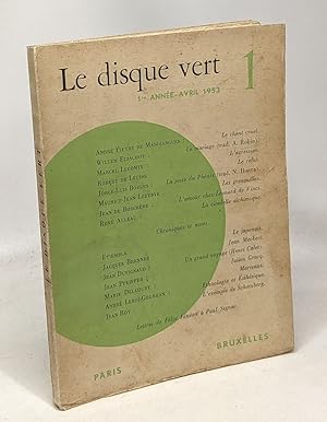 Le disque vert - Iere année 1953 - revue mensuelle de littérature --- Pieyre de Mandiargues Elssc...