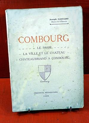 COMBOURG, Le Passé, La Ville et le Château, Chateaubriand à Combourg